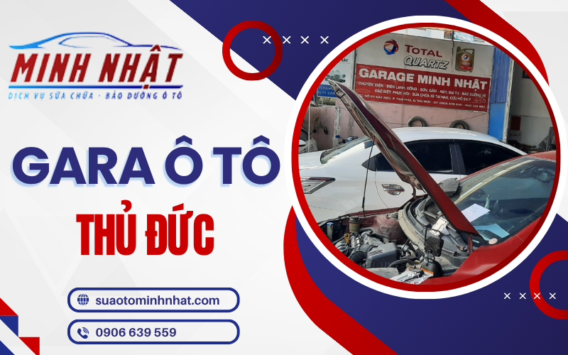 Gara ô tô Thủ Đức chuyên nghiệp sửa chữa và chăm sóc xe cẩn thận